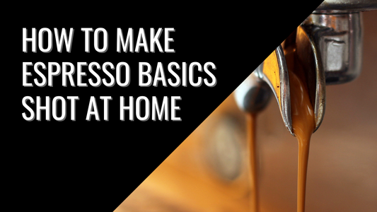 How to Make Espresso Basics Shot at Home